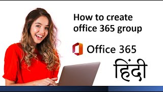 10 How to create office 365 group  Microsoft 365 Groups  How they really work [upl. by Evoy]