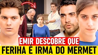 O Segredo de Ferira Dublado EMIR DESCOBRE QUE FERIHA É IRMÃ DO MERMET [upl. by Dnartreb188]