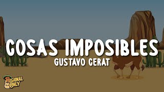 Gustavo Cerati  Cosas Imposibles LetraLyrics [upl. by Neelyhtak]