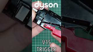 Dyson V10V11 vs V15 Trigger Button [upl. by Oab]