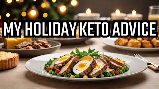 My Keto Advice for the Holiday Season might shock you [upl. by Artekal597]