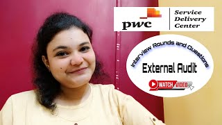 PWC SDC CA Fresher Interview Experience  May 2024  Statutory Audit Questions  External Audit [upl. by Nueovas782]