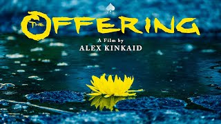 THE OFFERING  Alex Kinkaid short film 2024  4K [upl. by Huttan]