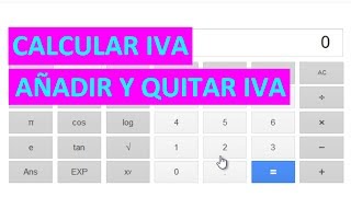 Cómo calcular el IVA añadir y quitar IVA de un total [upl. by Eellac390]