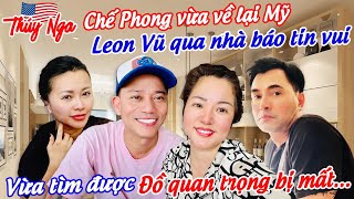 Chế Phong vừa về lại Mỹ Leon Vũ qua nhà báo tin vui vừa tìm được Đồ quan trọng bị mất… [upl. by Aubyn]