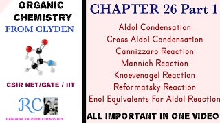 AldolMannichKnoevenagelReformatsky ReactionClayden Chapter 26 part 1CSIR NET CHEMISTRY [upl. by Hilde]