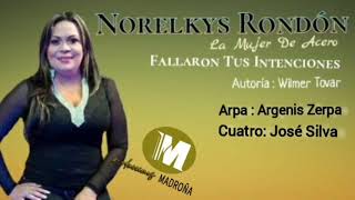 Norelkys Rondón Fallaron Tus Intenciones [upl. by Wasserman]