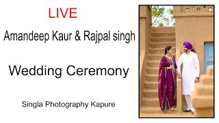 Live Wedding Ceremony Amandeep Kaur weds Rajpal singh [upl. by Ebbie]