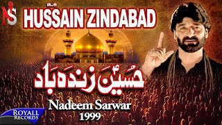 Nadeem Sarwar  Hussain Zindabad 1999 [upl. by Kynthia810]