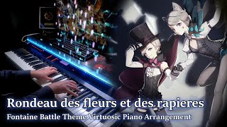 Rondeau des fleurs et des rapieresGenshin Impact Fontaine Battle Theme Virtuosic Piano Arrangement [upl. by Felt]