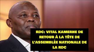 VITAL KAMERHE DE NOUVEAU PRESIDENT DE LASSEMBLEE NATIONALE DE LA RDC [upl. by Vasyuta870]