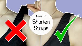 How to SHORTEN STRAPS on clothes  QUICK FIX no sewing machine needed [upl. by Ytsirk]