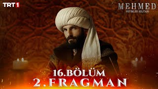 Mehmed Fetihler Sultanı 16 Bölüm 2 Fragman  24 Eylül Salı trt1de [upl. by Strepphon]