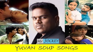 YUVAN SOUP SONGS  LOVE SAD SONGS  TAMIL  90s amp 2K SONGS  MR JOCKEY [upl. by Osy547]