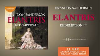 « Rédemption ElantrisT2 » de B Sanderson lu par Z Khakhoulia et H Grull et N Berno lLivre audio [upl. by Llehcim]