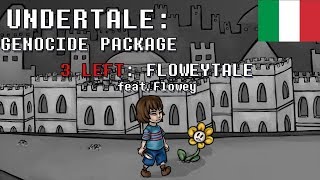 Undertale Genocide Package  Floweytale ITA [upl. by Ardnaxela766]