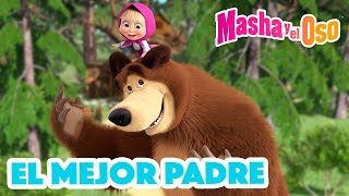 Masha y el Oso 🐻👱‍♀️ El mejor padre ❤️ Dibujos animados 2023 🎬🥰 Masha and the Bear [upl. by Frans]