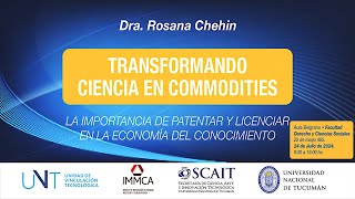 Transformando ciencia en commodities  Dra Rosana Chehin [upl. by Arahas274]