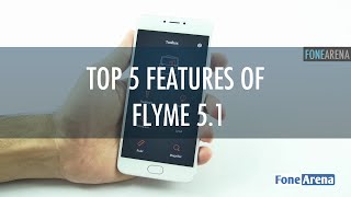 Top 5 features of Flyme 51 [upl. by Atiuqel]