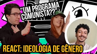 React Webcomunistas Falam Sobre Ideologia de Gênero ft Ian Neves e Laura Sabino [upl. by Cykana]