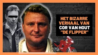 HET BIZARRE VERHAAL VAN COR VAN HOUT  quotDE FLIPPERquot [upl. by Anayk867]