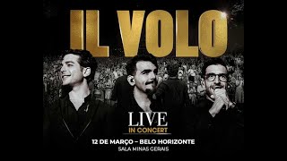 IL VOLO  Live in Concert  Belo Horizonte  2023 [upl. by Kciderf955]