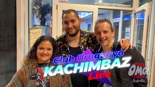 KACHIMBAZ at Club Uruguayo de Sydney [upl. by Einnep]