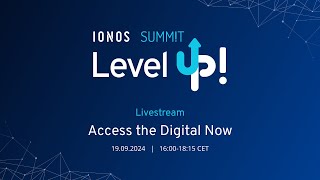 IONOS SUMMIT LIVESTREAM  Access the Digital Now [upl. by Enoved]