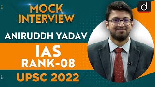 Aniruddh Yadav IAS Rank08  UPSC CSE 2022  English Medium  Mock Interview  Drishti IAS English [upl. by Boggers]