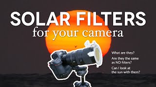 All About Solar Filters for Photography [upl. by Teews]