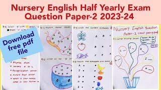 Nursery English Question paper 202324 Nursery Half Yearly Exam paper EnglishNursery Exam paper [upl. by Rein]