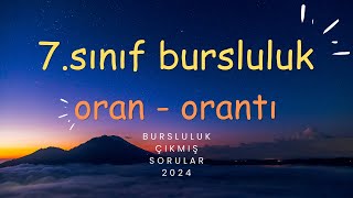 7 sınıf oran orantı bursluluk sınavı çıkmış sorular 2024 pdf [upl. by Assenad]