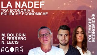 La NADEF leconomia dietro le politiche economiche  1 [upl. by Ranita]