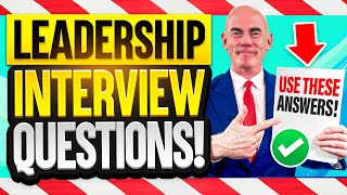 LEADERSHIP INTERVIEW QUESTIONS amp ANSWERS How to PREPARE for a Leadership amp Management Interview [upl. by Nevad68]