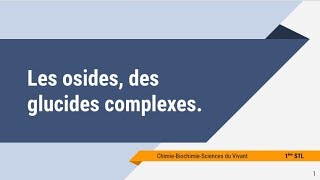 Les osides des glucides complexes [upl. by Robinette]