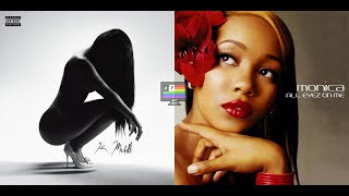 K Michelle amp Monica  Drake Shouldve Known Better Mashup [upl. by Tipton]