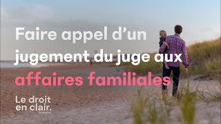 Faire appel dun jugement du juge aux affaires familiales  Le droit en clair par Avostart [upl. by Tolkan337]