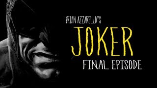 Brian Azzarellos quotJokerquot 4 motion comic Final [upl. by Pooley]