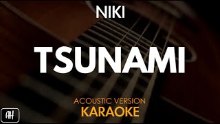 NIKI  Tsunami KaraokeAcoustic Version [upl. by Obed]