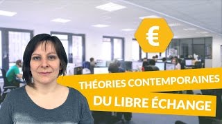 Les théories contemporaines du libre échange  Économie  digiSchool [upl. by Shushan]