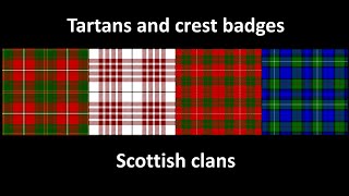 Tartans and crest badges  Scottish clans [upl. by Ekalb]