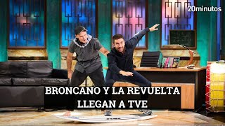 BRONCANO estrena LA REVUELTA en TVE [upl. by Bain]