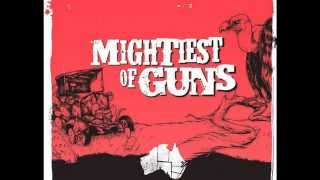 Mightiest of Guns  Where the River Runs Cold [upl. by Latt]