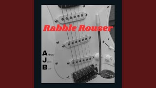 Rabble Rouser [upl. by Imalda]