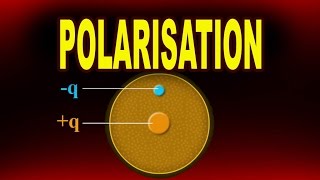 Polarisation or Electric Polarisation  Physics4students [upl. by Busby]