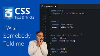 CSS Tips And Tricks I Wish I Knew Before [upl. by Acireit]