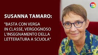 Susanna Tamaro quotBasta con Verga in classe vergognoso linsegnamento della letteratura a scuolaquot [upl. by Zigmund512]