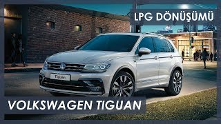 Volkswagen Tiguan LPG Dönüşüm Montajı [upl. by Yanahc]