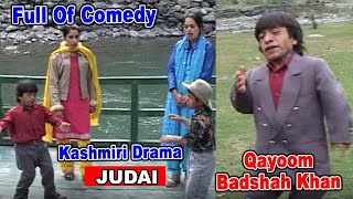 Kashmiri Hit Drama Judai  Qayoom Badshah Khan [upl. by Irmina115]