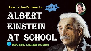 Albert Einstein at school class 11 line by line explanation [upl. by Atsiuqal]